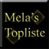 Mela�s Topliste